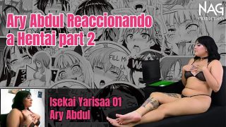 Reaccionando al Hentai Isekai Yarisaa 02 | Ary Abdul